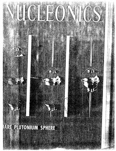 thumbnail of Godiva, Topsy, Jezebel-Critical Assemblies at Los Alamos.” Nucleonics 13, Oct., 48-50, (1955)